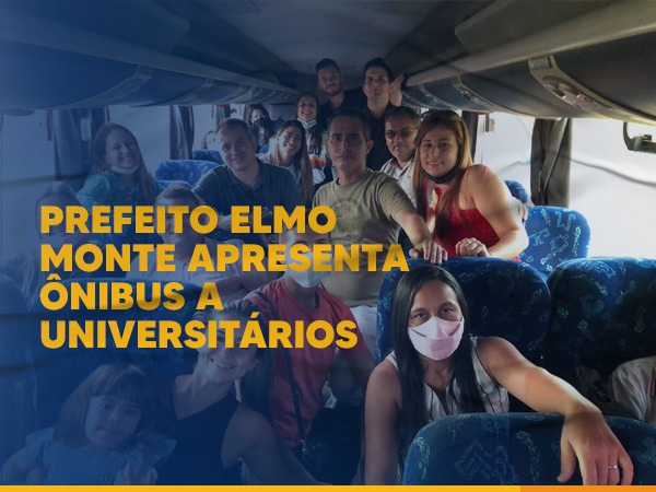 Prefeito Elmo Monte apresenta novo ônibus que levará alunos universitários para Sobral-CE.