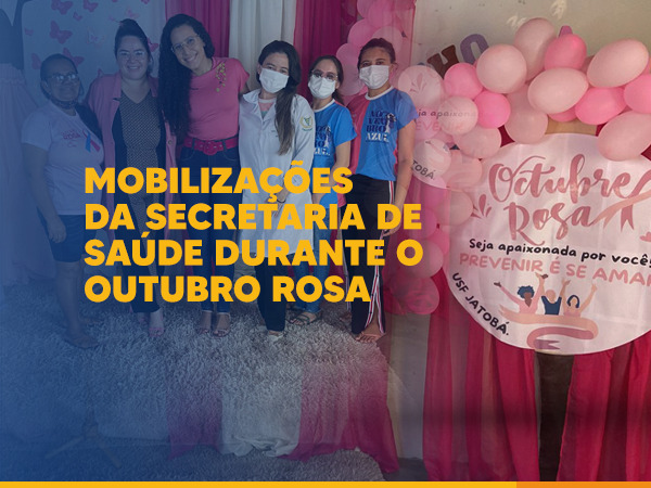 Outubro Rosa em Varjota é fomentado por diversas ações da Prefeitura e Unidades de Saúde.